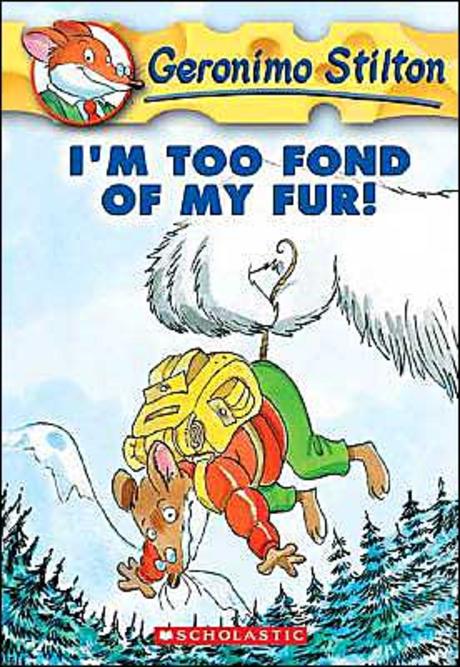 Geronimo Stilton #04:I'm Too Fond of My Fur!(Paperback) [품절]