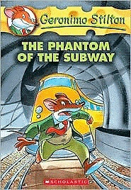 Geronimo Stilton #13:The Phantom of the Subway