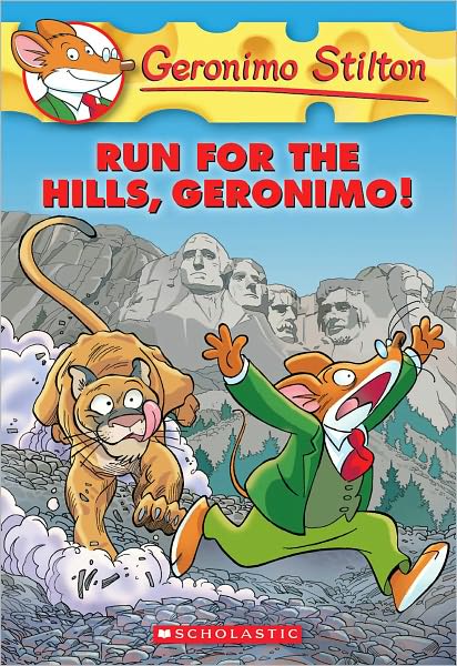 Geronimo Stilton #47:Run for the Hills, Geronimo!