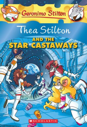 Geronimo Stilton Special Edition:Thea Stilton and the Star Castaways