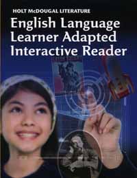 Holt McDougal English Language Learner Adapted Interactive Reader Grade 7