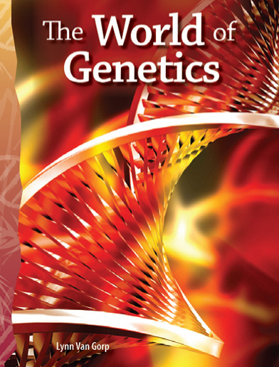 TCM Science Readers Level 6 #17 Life Science:The World of genetics