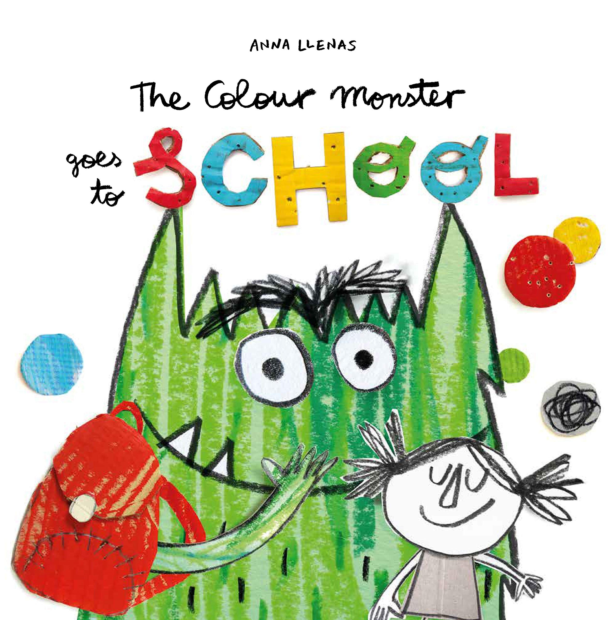 The Colour Monster Goes to School (Paperback)