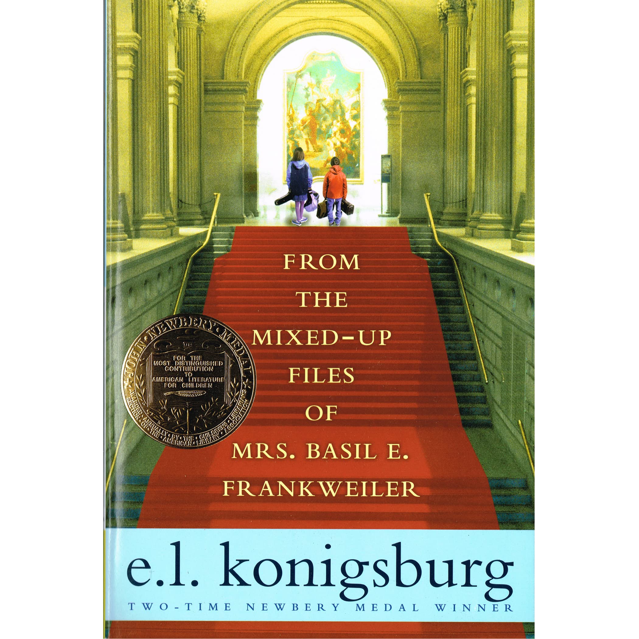 Newbery: From the Mixed-up files of Mrs. Basil E. Frankweiler