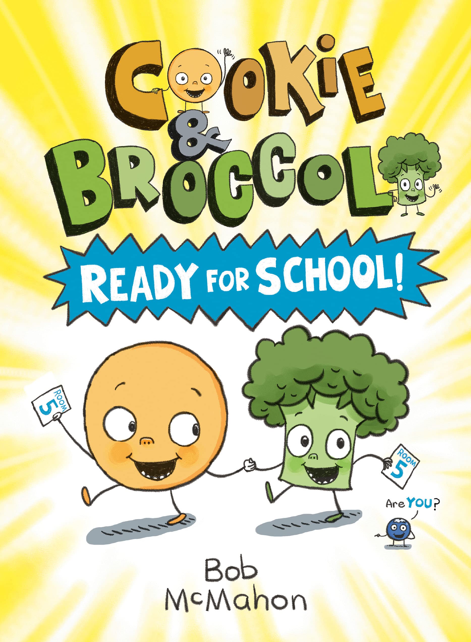 Cookie & Broccoli #1: Ready for School! (P)