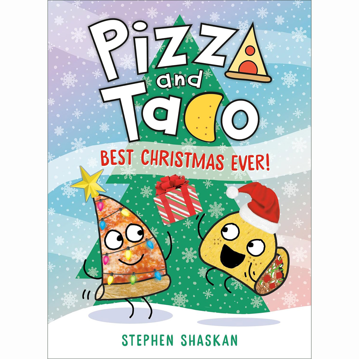 Pizza and Taco #8: Best Christmas Ever!: (A Graphic Novel) (H)