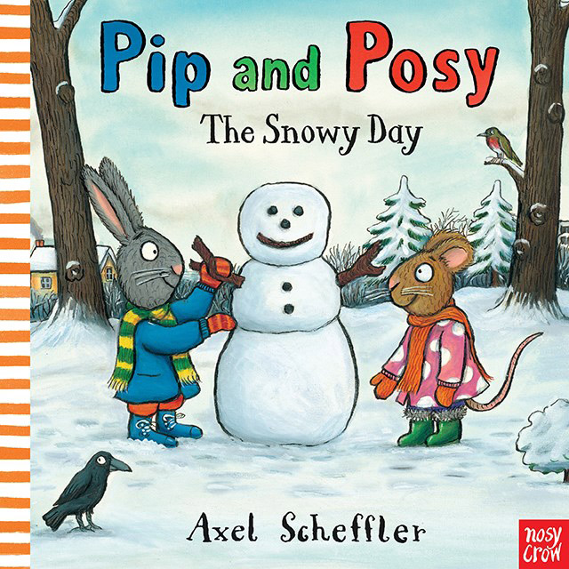 Pip and Posy: The Snowy Day (P)