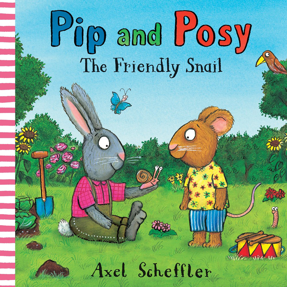 Pip and Posy: The Friendly Snail (P)