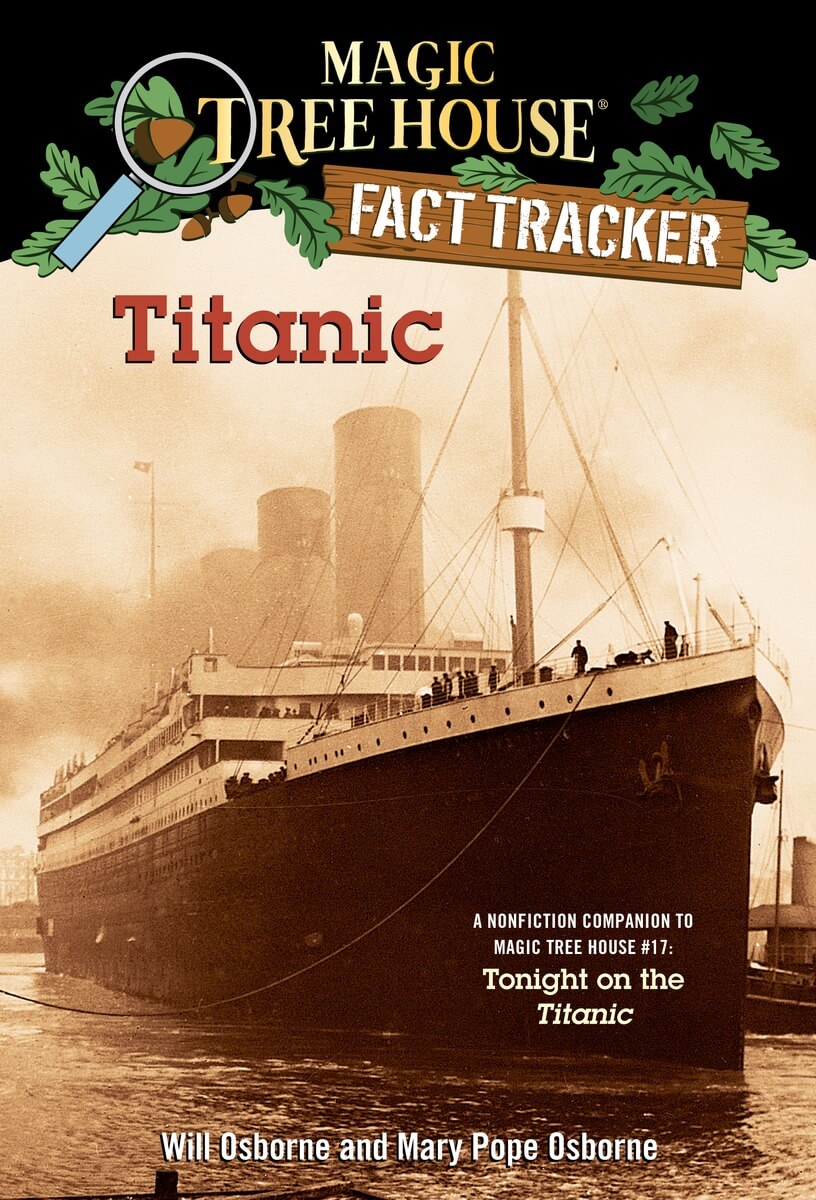 Magic Tree House Fact Tracker #7 Titanic