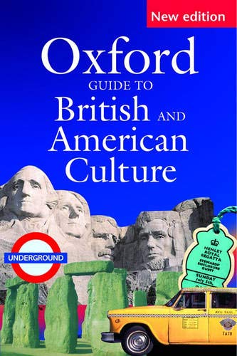 Oxford Guide To British & American Culture [2nd Edition]