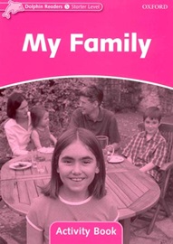 Dolphin Readers Starter My Family Activity Book