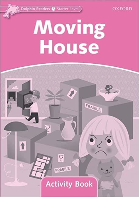 Dolphin Readers Starter Moving House Activity Book