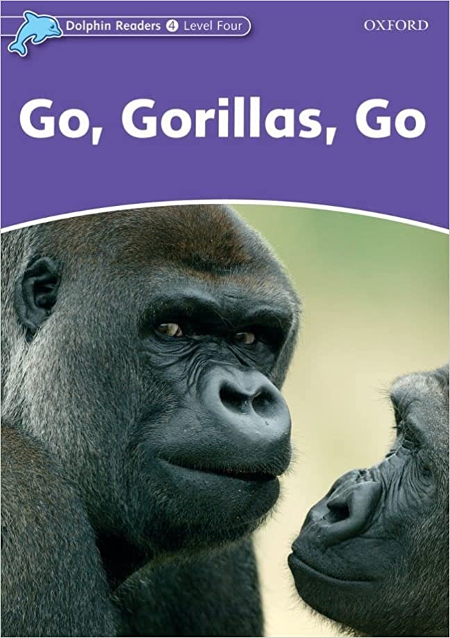 Dolphin Readers 4 Go, Gorillas, Go