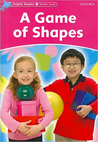 Dolphin Readers Starter A Game Of Shapes