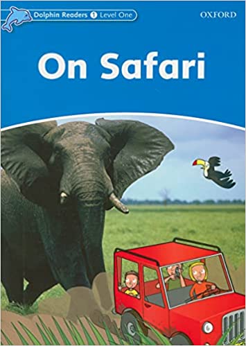 Dolphin Readers 1 On Safari