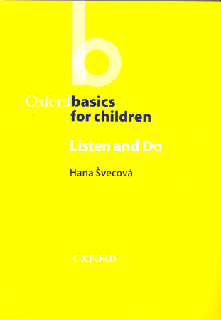 Oxford Basics For Children Listen And Do