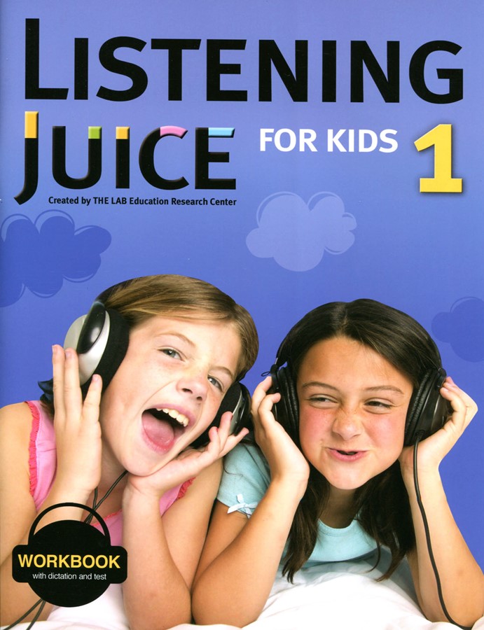 Listening Juice For Kids 1 Workbook