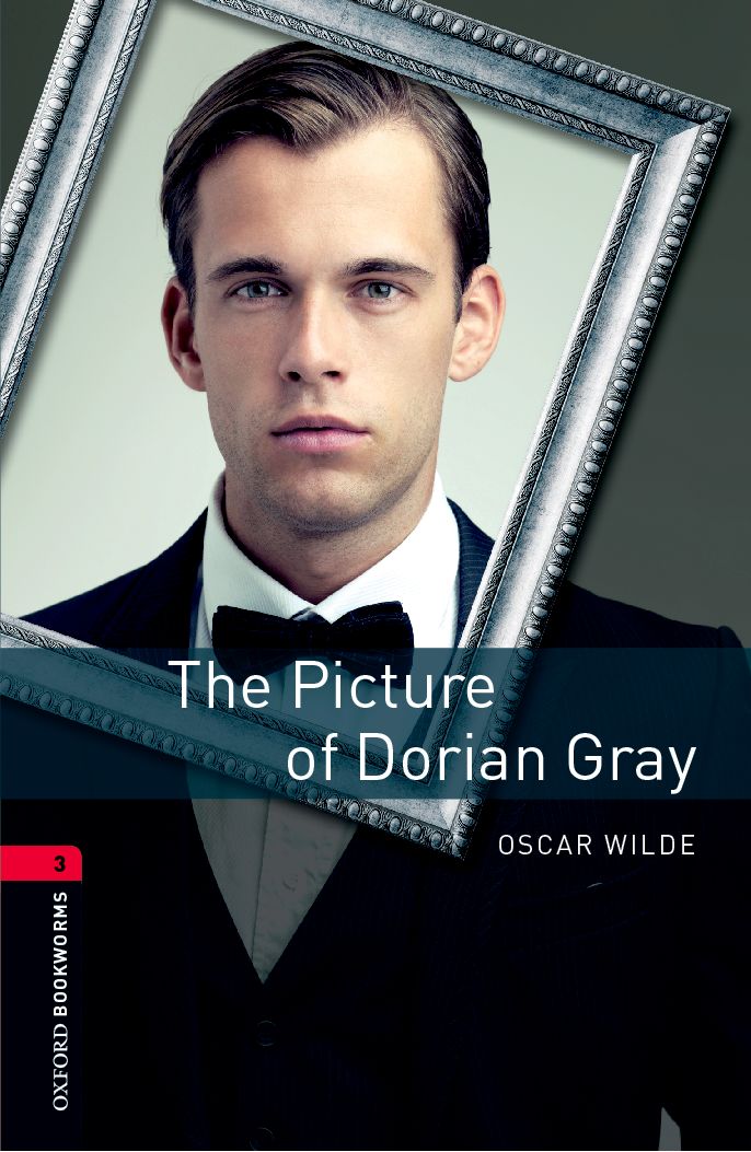 Oxford Bookworms Library 3 The Picture of Dorian Gray