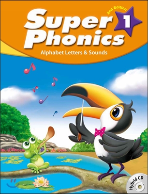 Super Phonics 1 Student Book with Hybrid CD (Alphabet & Sounds)  [2nd Edition]