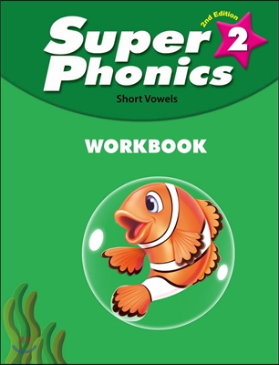 Super Phonics 2 Workbook (Shot Vowels) [2nd Edition]