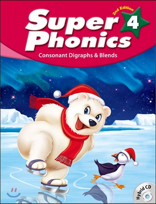 Super Phonics 4 Student Book with Hybird CD (Consonant Digraphs & Blends) [2nd Edition]
