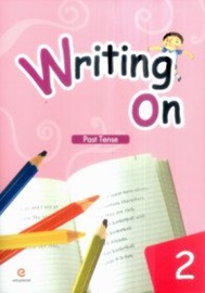 Writing On 2 Student's Book (Past Tense)