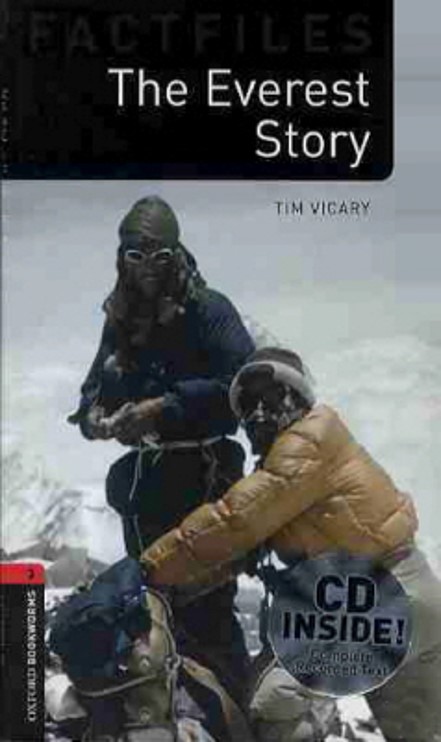 Oxford Bookworms Factfiles 3 The Everest Story CD Pack