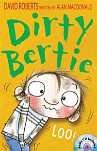 Dirty Bertie: Loo! (B+CD)