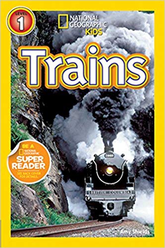 National Geographic Kids Level 1 Trains
