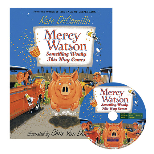 Mercy Watson #6 Something Wonky this Way Comes (Book+CD)