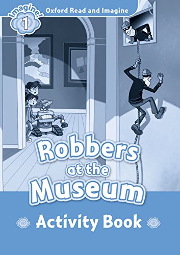 Read and Imagine 1: Robbers at the Museum AB