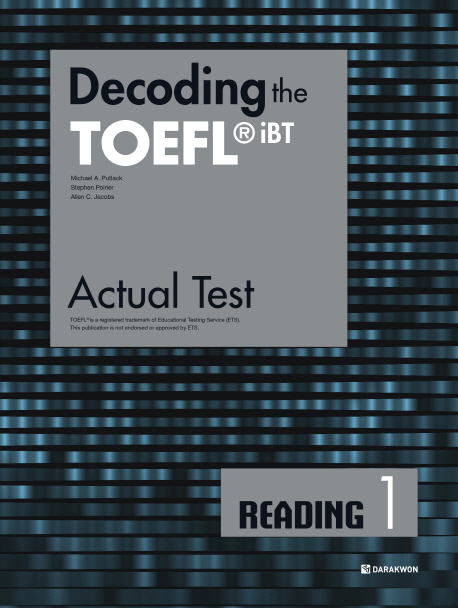 Decoding the TOEFL iBT Actual Test Reading 1 Student Book with Answers & Explanations