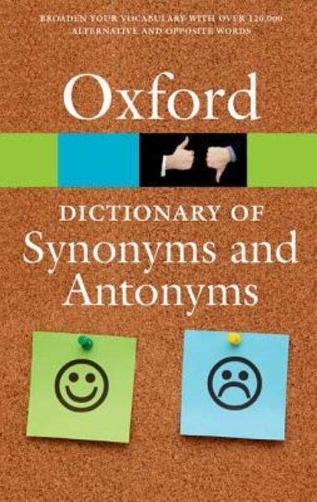 Oxford Dictionary of Synonyms and Antonyms [3rd Edition]