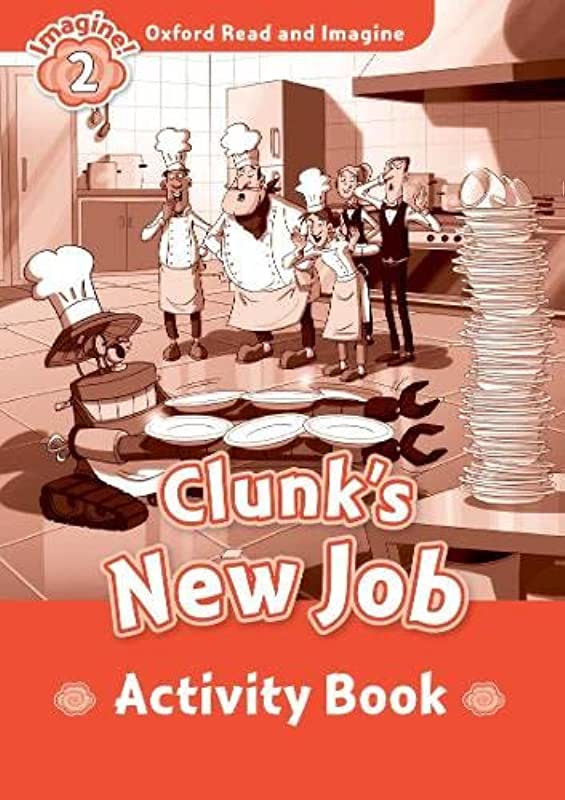 Read and Imagine 2: Clunk's New Job AB