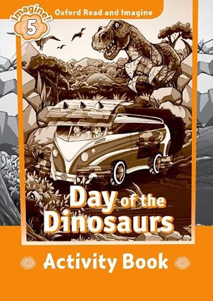 Read and Imagine 5: Day of The Dinosaurs AB