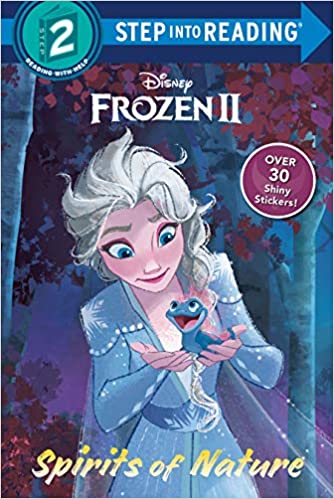 Step into Reading 2 Spirits of Nature (Disney Frozen 2/Deluxe #2)