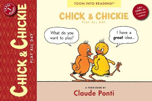 TOON Level 1:Chick and Chickie Play All Day!