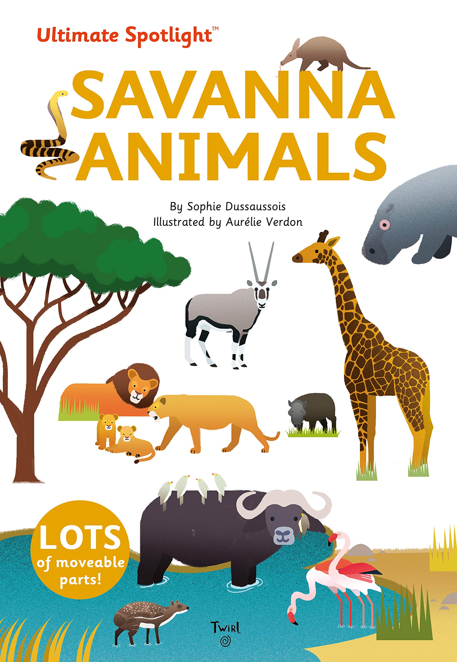 Ultimate Spotlight: Savanna Animals (Hardcover)