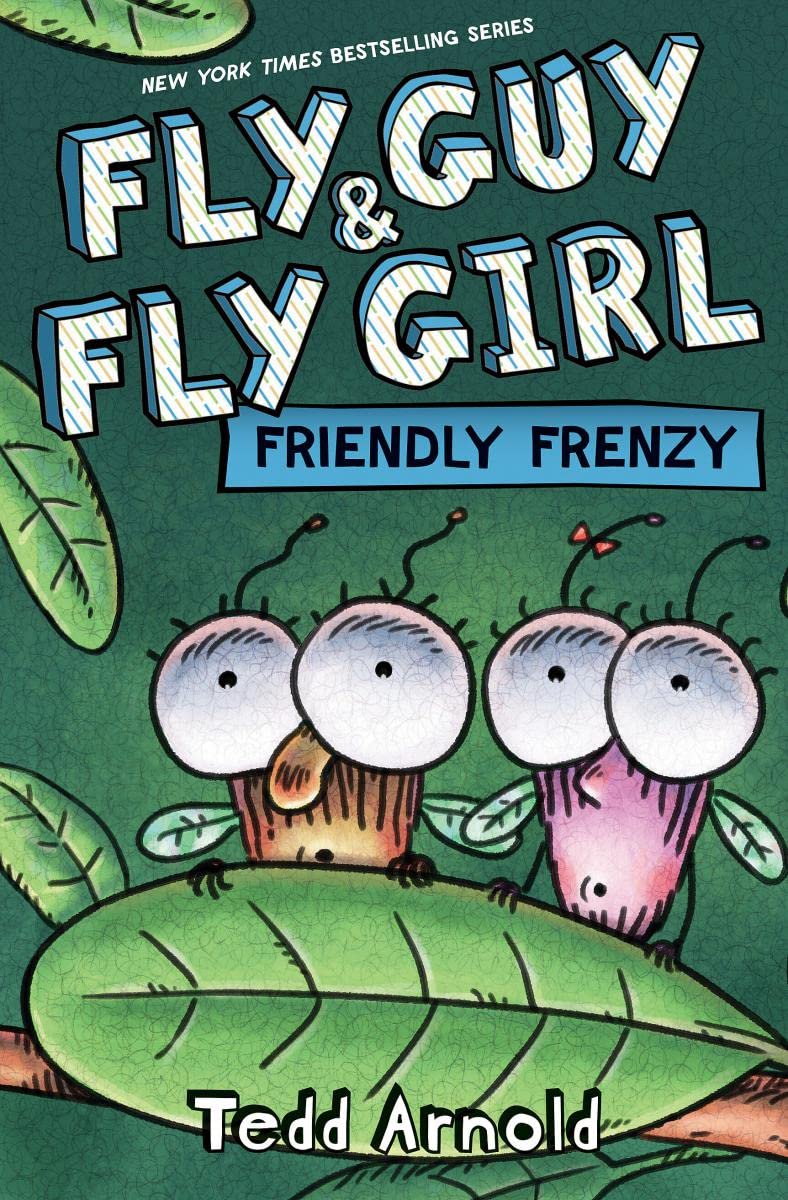 Fly Guy and Fly Girl: Friendly Frenzy (HB)