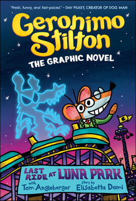 Geronimo Stilton Graphic Novel #4: Last Ride at Luna Park (H)