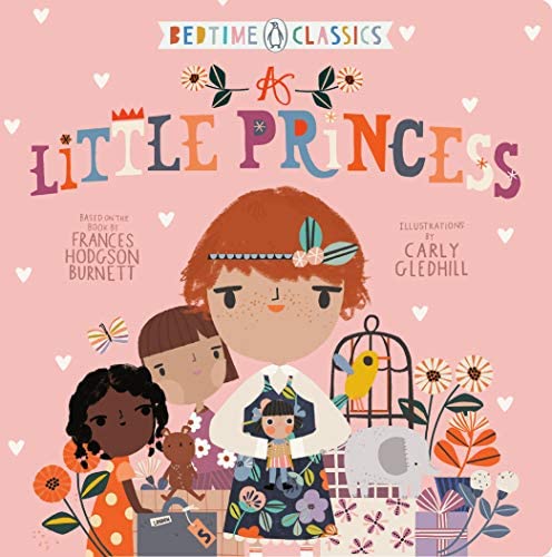 Bedtime Classics: A Little Princess (Board book)
