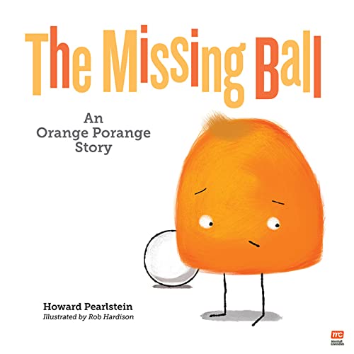 The Missing Ball:? An Orange Porange Story?