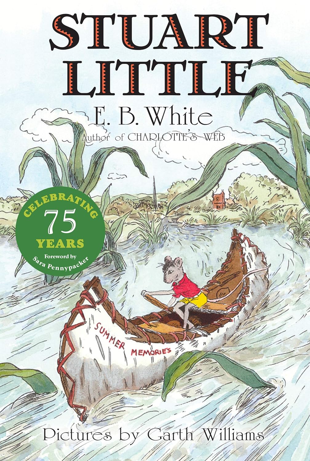 Stuart Little (Paperback60TH ANNV ED)