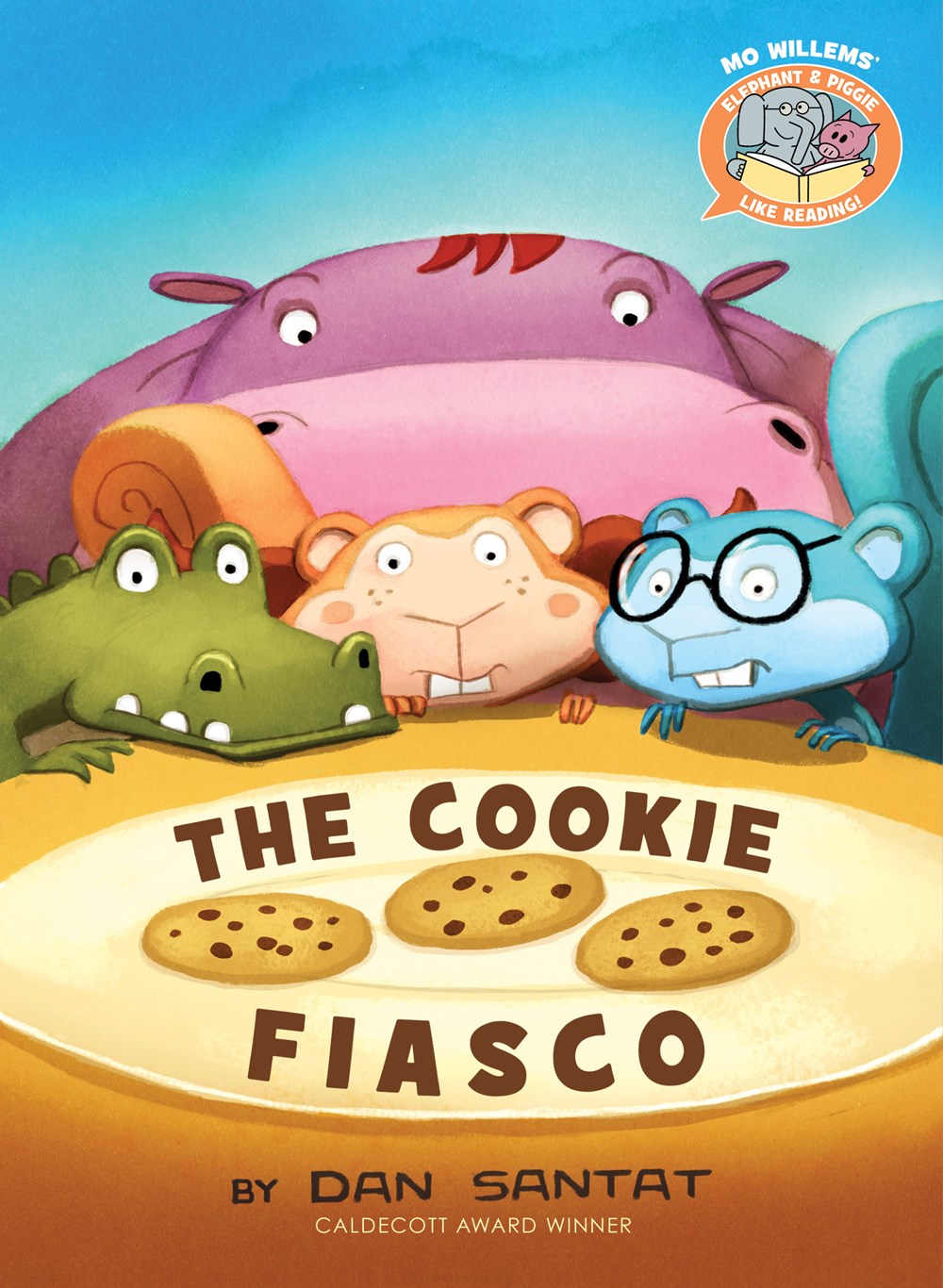 Elephant & Piggie Like Reading!: The Cookie Fiasco (H)