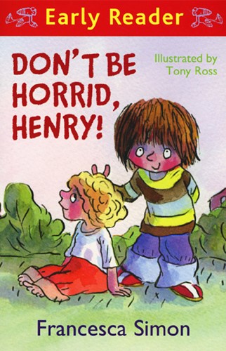 Don't Be Horrid, Henry (Horrid Henry Early Readers)