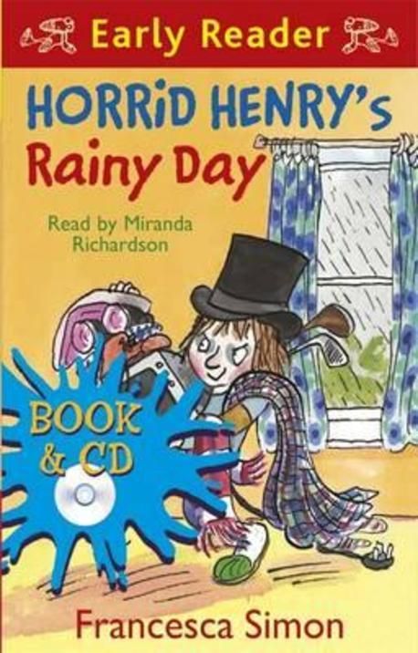 Horrid Henry’s Rainy Day (B+CD) (Horrid Henry Early Readers)