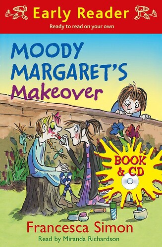 Moody Margaret's Makeover (Book+CD) (Horrid Henry Early Reader)