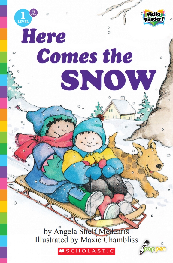 Hello Reader #09: Here Comes the Snow (Book+StoryPlus QR) (Level1)