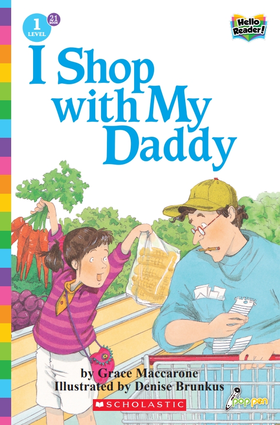 Hello Reader #21: I Shop With My Daddy (Book+StoryPlus QR) (Level1)