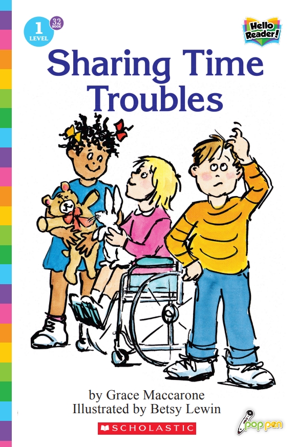 Hello Reader #32: Sharing Time Troubles (Book+StoryPlus QR) (Level1)